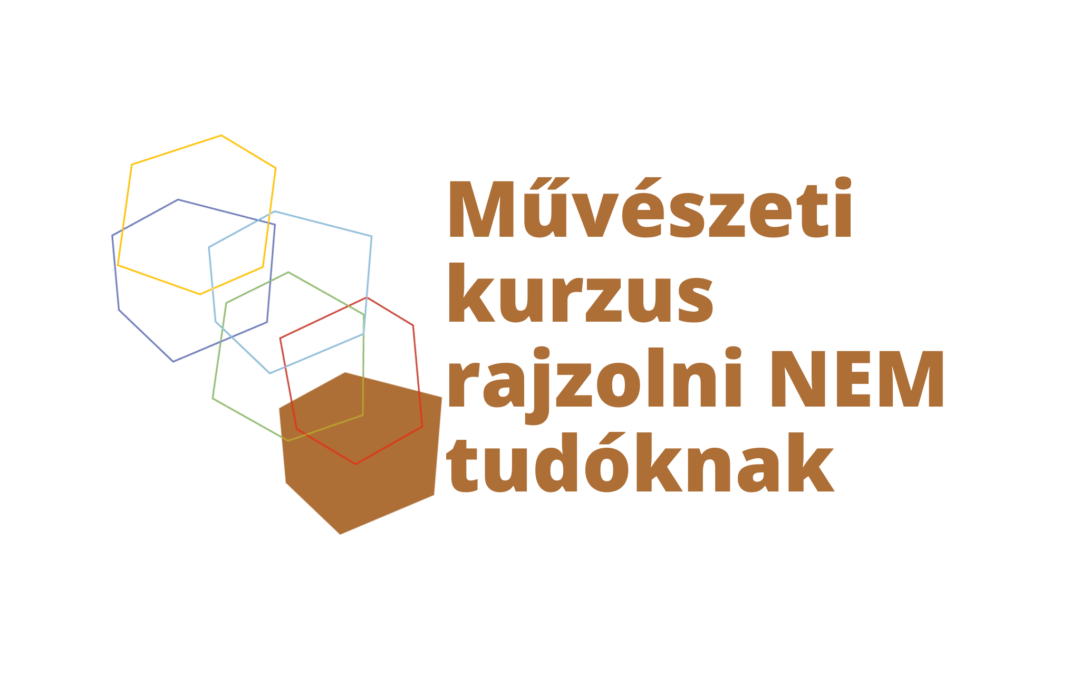 ELMARAD Művészeti kurzus rajzolni NEM tudóknak – 2025.11.08.