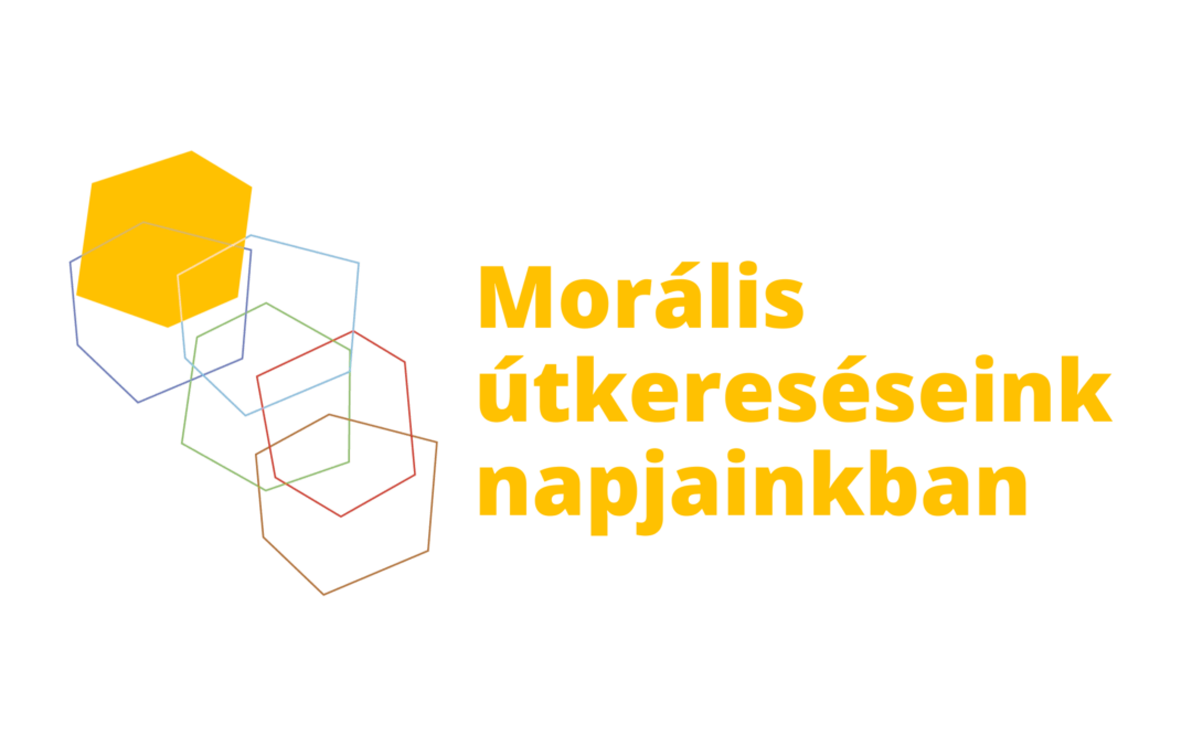 Morális útkereséseink napjainkban – 2025.10.31.